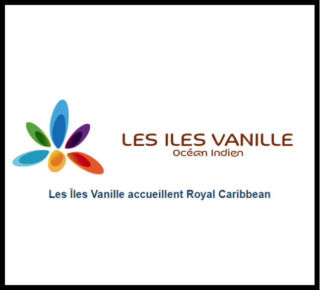 The Vanilla Islands welcome Royal Caribbean